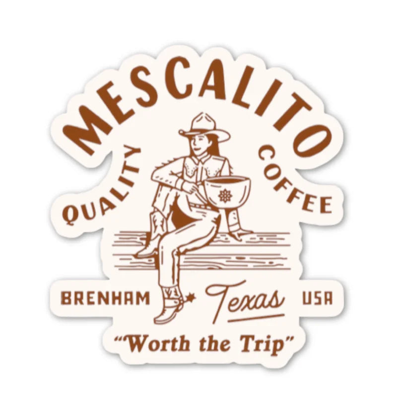 Mescalito Coffee’s Shop Stickers feature a classic coffee shop logo with a cowboy holding a cup, plus "Brenham Texas USA" and "Worth the Trip"—the ideal emblem for your local spot. Brand: Mescalito Coffee.